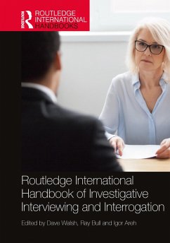 Routledge International Handbook of Investigative Interviewing and Interrogation (eBook, ePUB)