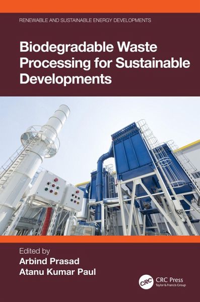 Biodegradable Waste Processing for Sustainable Developments (eBook, ePUB)