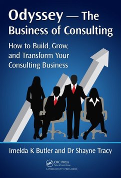 Odyssey --The Business of Consulting (eBook, ePUB) - Butler, Imelda K.; Tracy, Shayne