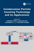 Condensation Particle Counting Technology and Its Applications (eBook, PDF) Condensation Particle Counting Technology and Its Applications (eBook, PDF)