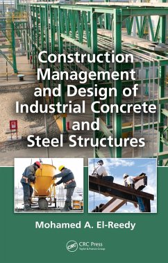 Cover Construction Management and Design of Industrial Concrete and Steel Structures (eBook, ePUB)