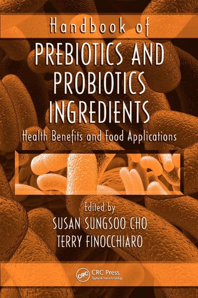 Handbook of Prebiotics and Probiotics Ingredients (eBook, ePUB)