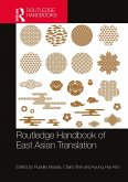 Routledge Handbook of East Asian Translation (eBook, PDF)