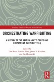 Orchestrating Warfighting (eBook, ePUB)