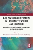 K-12 Classroom Research in Language Teaching and Learning (eBook, PDF)