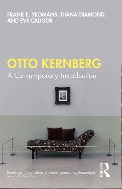 Otto Kernberg (eBook, ePUB) - Yeomans, Frank E.; Diamond, Diana; Caligor, Eve