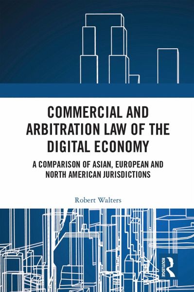 Commercial and Arbitration Law of the Digital Economy (eBook, ePUB)
