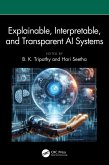 Explainable, Interpretable, and Transparent AI Systems (eBook, ePUB)