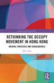 Rethinking the Occupy Movement in Hong Kong (eBook, ePUB) Rethinking the Occupy Movement in Hong Kong (eBook, ePUB)