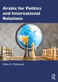 Arabic for Politics and International Relations (eBook, ePUB) Arabic for Politics and International Relations (eBook, ePUB)