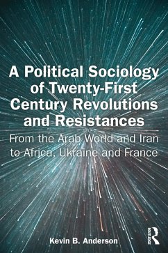 Cover A Political Sociology of Twenty-First Century Revolutions and Resistances (eBook, ePUB)
