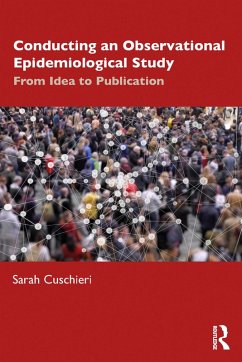 Conducting an Observational Epidemiological Study (eBook, ePUB) - Cuschieri, Sarah