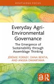 Everyday Agri-Environmental Governance (eBook, PDF) Everyday Agri-Environmental Governance (eBook, PDF)