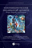 Nanotherapeutics for Inflammatory Arthritis (eBook, PDF) Nanotherapeutics for Inflammatory Arthritis (eBook, PDF)