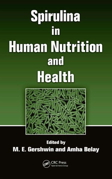 Spirulina in Human Nutrition and Health (eBook, ePUB) Spirulina in Human Nutrition and Health (eBook, ePUB)