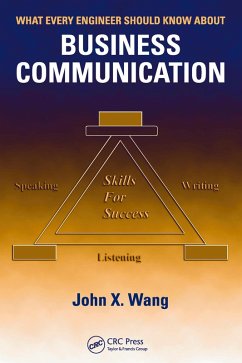 What Every Engineer Should Know About Business Communication (eBook, ePUB) - Wang, John X.