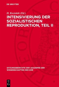 Intensivierung der sozialistischen Reproduktion, Teil II (eBook, PDF)