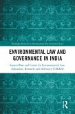 Environmental Law and Governance in India (eBook, PDF) Environmental Law and Governance in India (eBook, PDF)