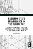 Resisting State Surveillance in the Digital Age (eBook, PDF)