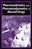 Pharmacokinetics and Pharmacodynamics of Abused Drugs (eBook, ePUB)