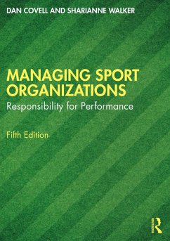 Managing Sport Organizations (eBook, ePUB) - Covell, Dan; Walker, Sharianne