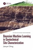 Bayesian Machine Learning in Geotechnical Site Characterization (eBook, ePUB)