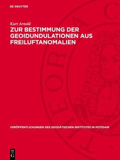 Zur Bestimmung der Geoidundulationen aus Freiluftanomalien (eBook, PDF) - Arnold, Kurt