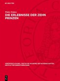 Die Erlebnisse der zehn Prinzen (eBook, PDF) Die Erlebnisse der zehn Prinzen (eBook, PDF)