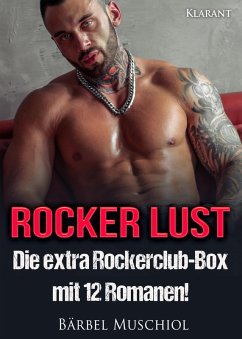 Cover Rocker Lust. Die extra Rockerclub-Box mit 12 Romanen! (eBook, ePUB)