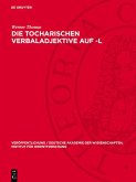 Die Tocharischen Verbaladjektive auf -l (eBook, PDF)