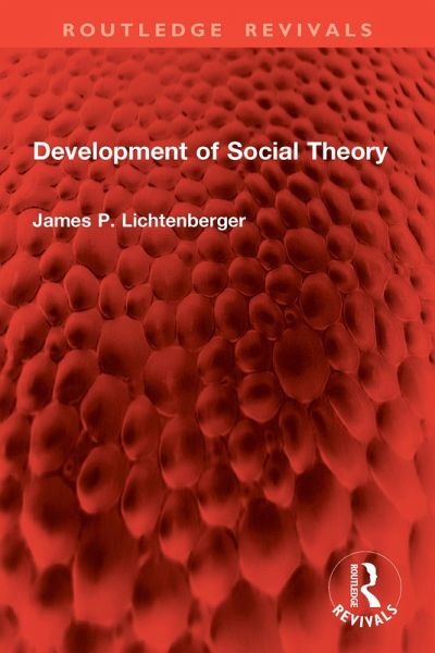Development of Social Theory (eBook, PDF) Development of Social Theory (eBook, PDF)