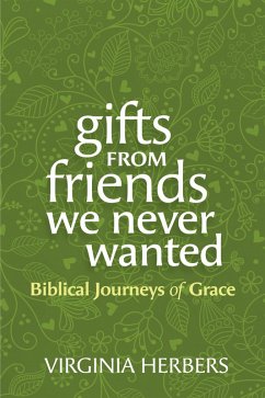 Cover Gifts from Friends We Never Wanted (eBook, ePUB)