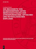 Die Reichweite von Scheinwerfern unter Berücksichtigung der atmosphärischen, optischen und physiologischen Einflüsse (eBook, PDF)