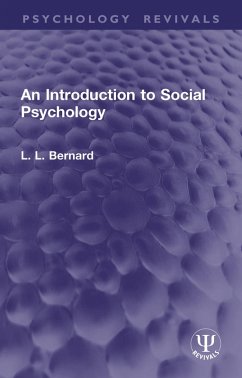 An Introduction to Social Psychology (eBook, ePUB) - Bernard, L. L.