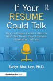 If Your Resume Could Talk (eBook, ePUB)