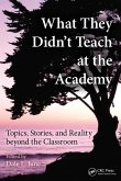 What They Didn't Teach at the Academy (eBook, ePUB)