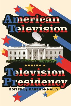 Cover American Television during a Television Presidency (eBook, ePUB)