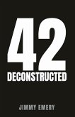 42 DECONSTRUCTED (eBook, ePUB)