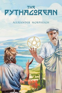 The Pythagorean (eBook, ePUB) - Morpheigh, Alexander