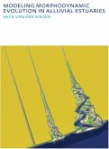 Modeling morphodynamic evolution in alluvial estuaries (eBook, ePUB)