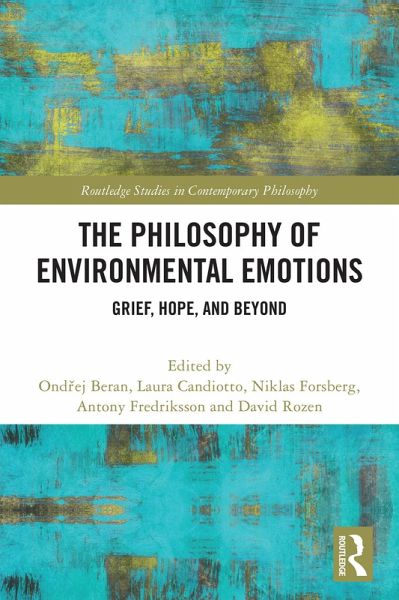 The Philosophy of Environmental Emotions (eBook, PDF) The Philosophy of Environmental Emotions (eBook, PDF)
