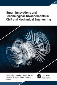 Smart Innovations and Technological Advancements in Civil and Mechanical Engineering (eBook, PDF)