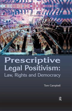 Prescriptive Legal Positivism (eBook, PDF) - Campbell, Tom Prescriptive Legal Positivism (eBook, PDF) - Campbell, Tom