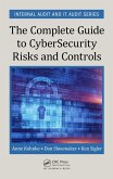 The Complete Guide to Cybersecurity Risks and Controls (eBook, ePUB)