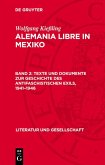 Texte und Dokumente zur Geschichte des antifaschistischen Exils, 1941-1946 (eBook, PDF) Texte und Dokumente zur Geschichte des antifaschistischen Exils, 1941-1946 (eBook, PDF)