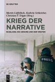 Krieg der Narrative (eBook, PDF) Krieg der Narrative (eBook, PDF)