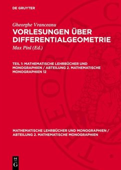 Gheorghe Vranceanu: Vorlesungen über Differentialgeometrie. Teil 1 (eBook, PDF) - Vranceanu, Gheorghe