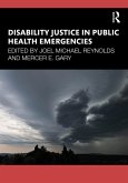 Disability Justice in Public Health Emergencies (eBook, ePUB)