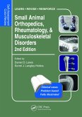 Small Animal Orthopedics, Rheumatology and Musculoskeletal Disorders (eBook, ePUB) Small Animal Orthopedics, Rheumatology and Musculoskeletal Disorders (eBook, ePUB)