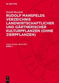 Rudolf Mansfeld: Rudolf Mansfelds Verzeichnis landwirtschaftlicher und gärtnerischer Kulturpflanzen (ohne Zierpflanzen). Band 2 (eBook, PDF)